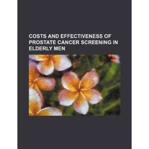  Costs and effectiveness of prostate cancer screening in 