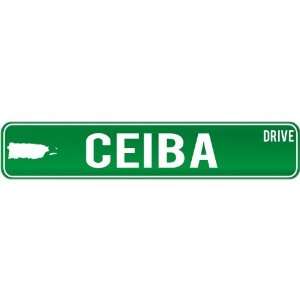  New  Ceiba Drive   Sign / Signs  Puerto Rico Street Sign 