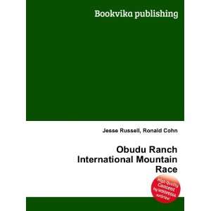   Ranch International Mountain Race Ronald Cohn Jesse Russell Books