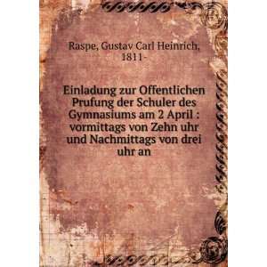   Nachmittags von drei uhr an Gustav Carl Heinrich, 1811  Raspe Books
