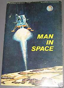SCIENCE SERVICE PROG MAN IN SPACE by M.L. STONE 1967  