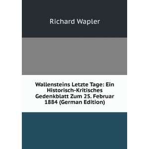   Zum 25. Februar 1884 (German Edition) Richard Wapler Books