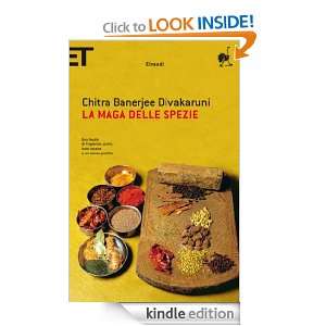 La Maga delle spezie (Super ET) (Italian Edition) Chitra Banerjee 