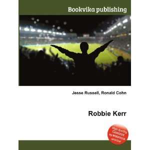  Robbie Kerr Ronald Cohn Jesse Russell Books
