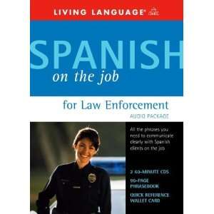  Spanish on the Job for Law Enforcement Audio Package 