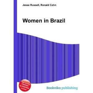  Women in Brazil Ronald Cohn Jesse Russell Books