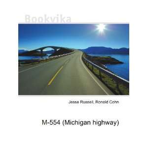 554 (Michigan highway) Ronald Cohn Jesse Russell  Books