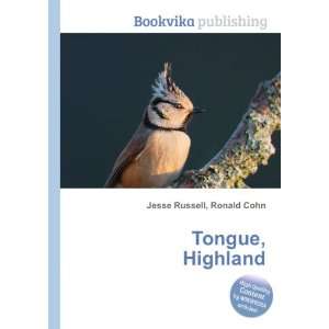  Tongue, Highland Ronald Cohn Jesse Russell Books