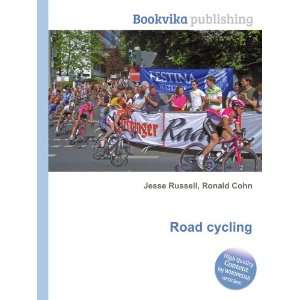  Road cycling Ronald Cohn Jesse Russell Books