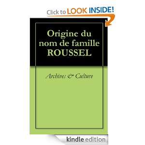 Origine du nom de famille ROUSSEL (Oeuvres courtes) (French Edition 