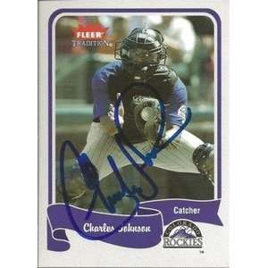  Charles Johnson Signed Colorado Rockies 2004 Fleer Card 