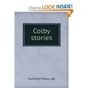  Colby stories Rumford Press. pbl Books