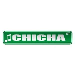   CHICHA ST  STREET SIGN MUSIC