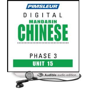 Chinese (Man) Phase 3, Unit 15 Learn to Speak and Understand Mandarin 