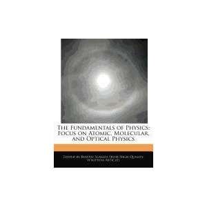   Molecular, and Optical Physics (9781241726072) Beatriz Scaglia Books
