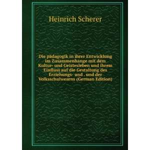   . und der Volksschulwesens (German Edition) Heinrich Scherer Books