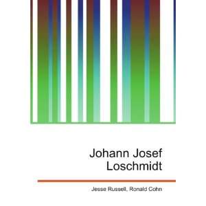  Johann Josef Loschmidt Ronald Cohn Jesse Russell Books