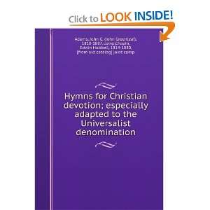  Hymns for Christian devotion; especially adapted to the 