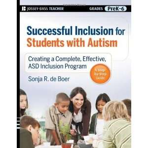   Autism Creating a Complete, Effective ASD Inclusion Program