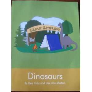   (Dinosaurs) (9781934459065) Dee Kirby, Dee Ann Shelton Books