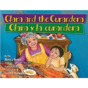  Clara & Curandera Bilingual (9781558857001) Monica Brown Books