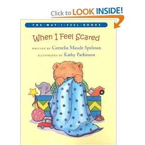   (The Way I Feel Books) [Paperback] Cornelia Maude Spelman Books