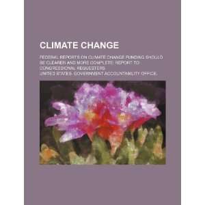  Climate change federal reports on climate change funding 