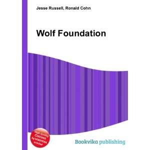 Wolf Foundation Ronald Cohn Jesse Russell  Books