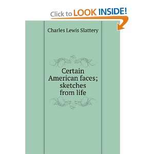  Certain American faces; sketches from life Charles Lewis 