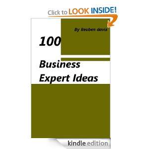 100 Business Expert Ideas Reuben Davis  Kindle Store