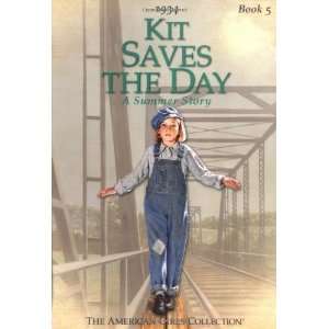    Kit Saves The Day (American Girl) [Paperback] Valerie Tripp Books