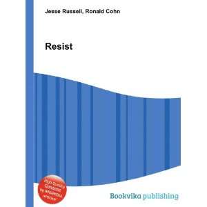  Resist Ronald Cohn Jesse Russell Books