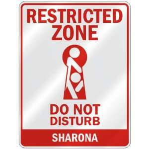   ZONE DO NOT DISTURB SHARONA  PARKING SIGN