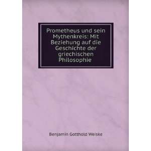   der griechischen Philosophie . Benjamin Gotthold Weiske Books