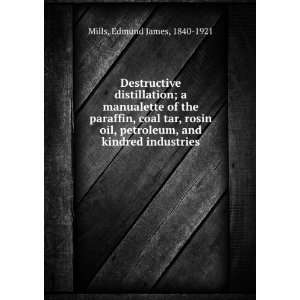   , and kindred industries. Edmund James, 1840 1921 Mills Books