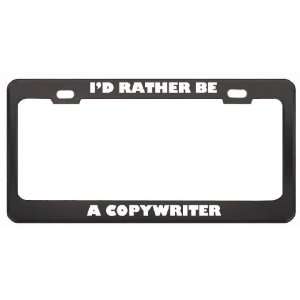  ID Rather Be A Copywriter Profession Career License Plate 