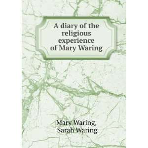   religious experience of Mary Waring Sarah Waring Mary Waring Books