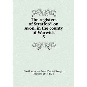  The registers of Stratford on Avon, in the county of Warwick 