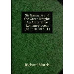   An Alliterative Romance poem (ab.1320 30 A.D.) Richard Morris Books