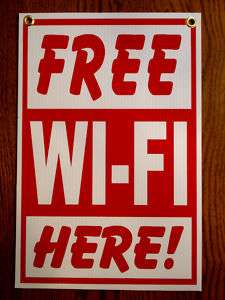 FREE WI FI HERE Coroplast Indoor/Outdoor SIGN 12x18 NEW  