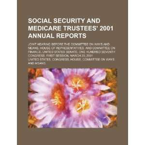  Social Security and Medicare Trustees 2001 annual reports 