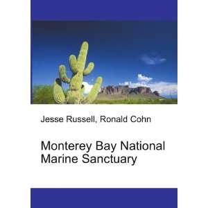  Monterey Bay National Marine Sanctuary Ronald Cohn Jesse 
