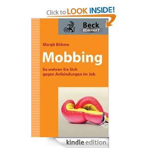 Mobbing So wehren Sie sich gegen Anfeindungen im Job (German Edition 