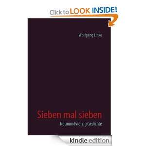 Sieben mal sieben Neunundvierzig Gedichte (German Edition) Wolfgang 