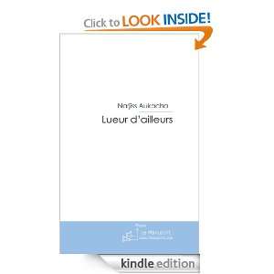 Lueur dailleurs (French Edition) Narjiss Aukacha  Kindle 