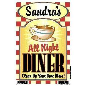  Sandras All Night Diner   Clean Up Your Own Mess 6 X 9 