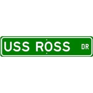  USS ROSS DDG 71 Street Sign   Navy