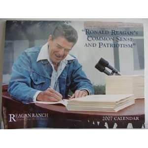 The Reagan Ranch 2007 Calendar