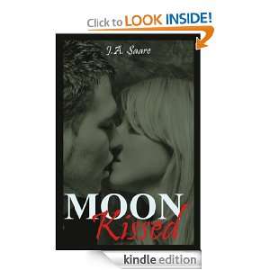 Moon Kissed J. A. Saare  Kindle Store