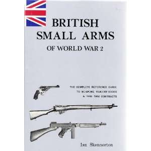  Book British Small Arms of WW2 